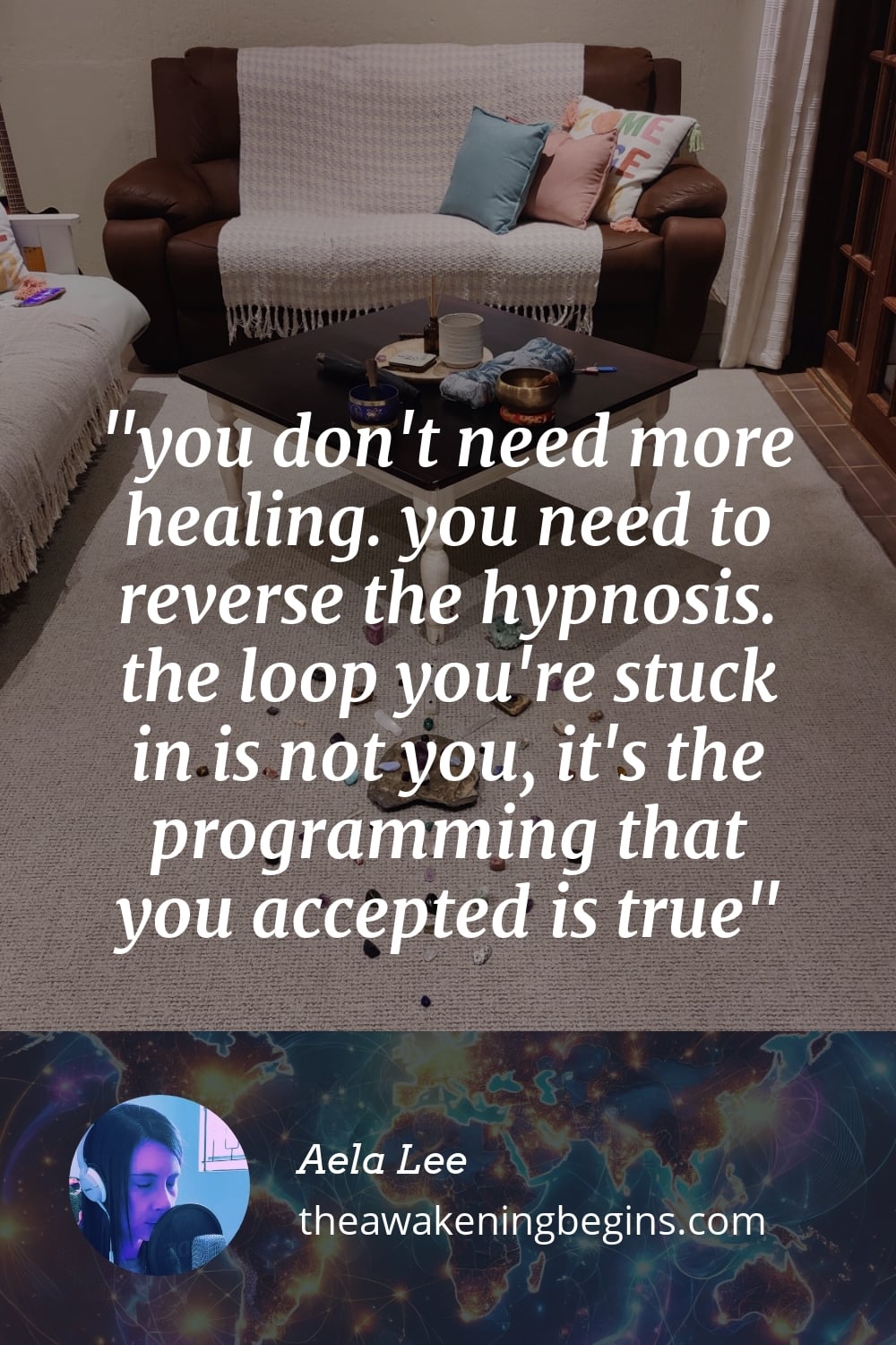 Pinterst Image you don't need more healing. you need to reverse the hypnosis. the loop you're stuck in is not you, it's the programming that you accepted is true