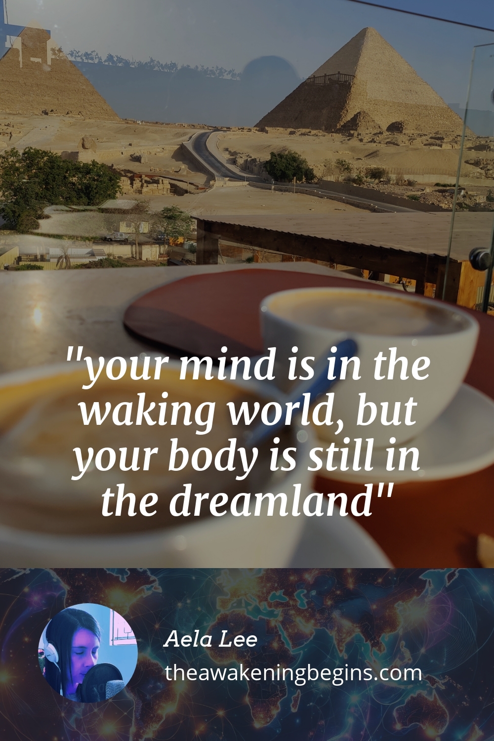 Pinterest Image your mind is in the waking world, but your body is still in the dreamland