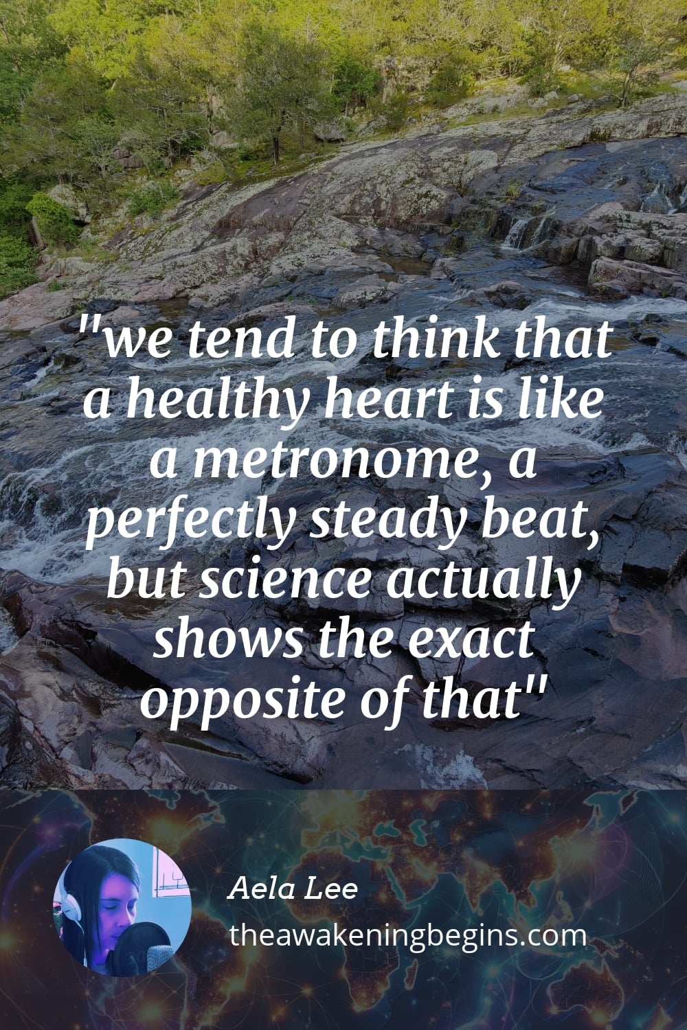 Pinterest Image we tend to think that a healthy heart is like a metronome, a perfectly steady beat, but science actually shows the exact opposite of that