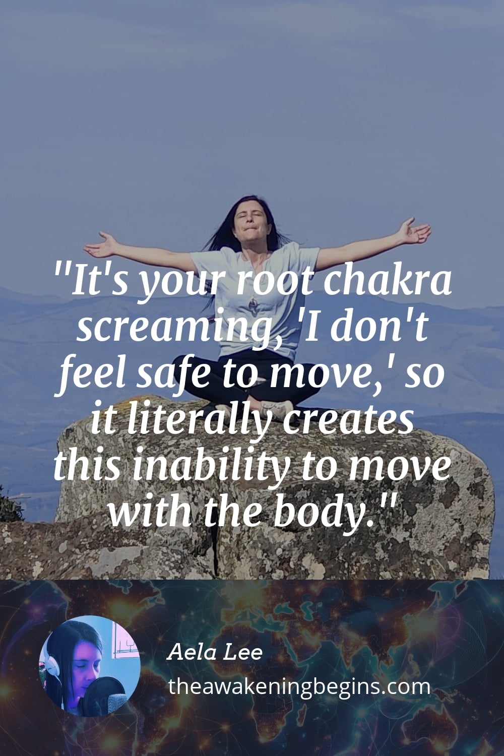 Pinterest Image It's your root chakra screaming, 'I don't feel safe to move,' so it literally creates this inability to move with the body.