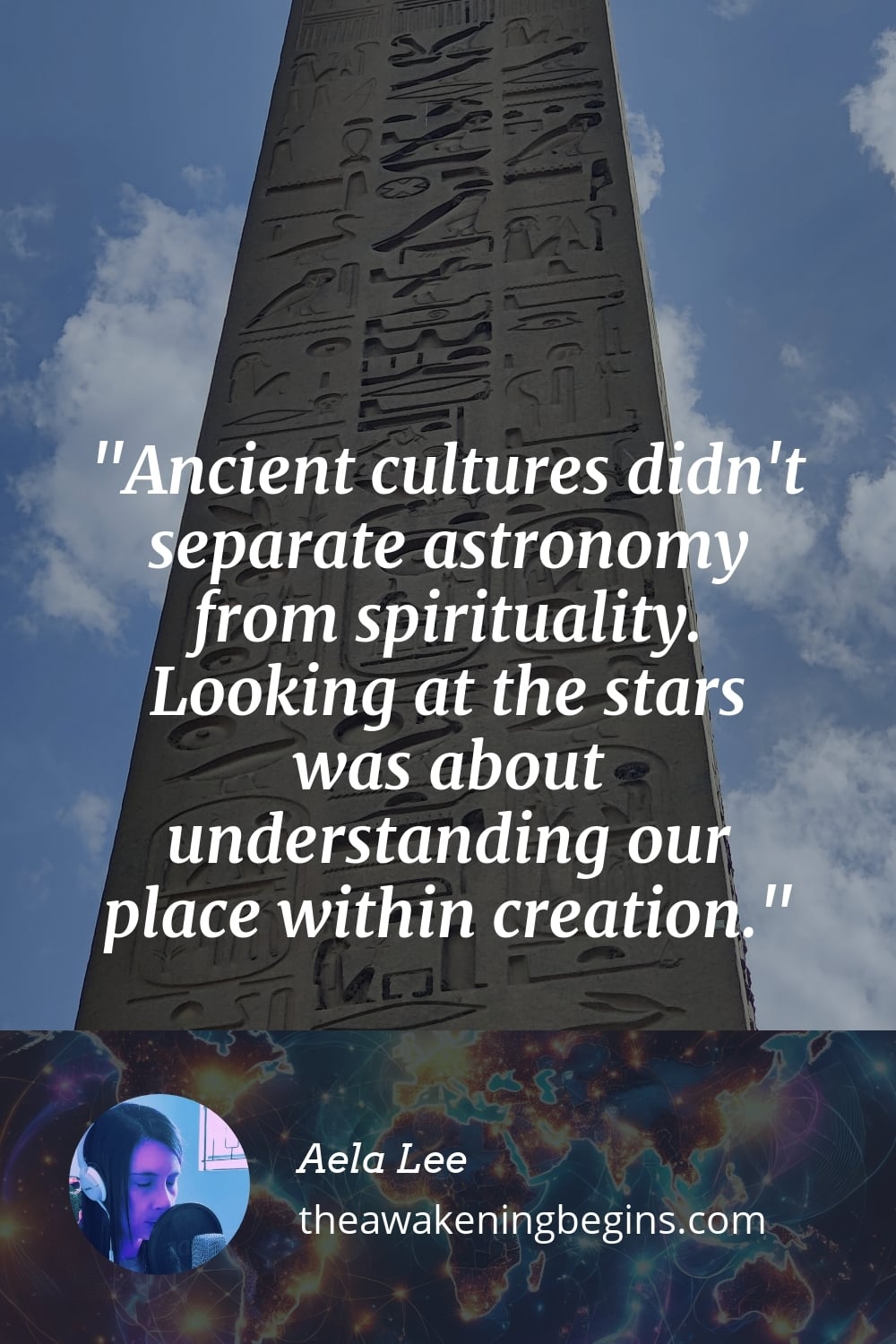 Pinterest Image Ancient cultures didn't separate astronomy from spirituality. Looking at the stars was about understanding our place within creation.