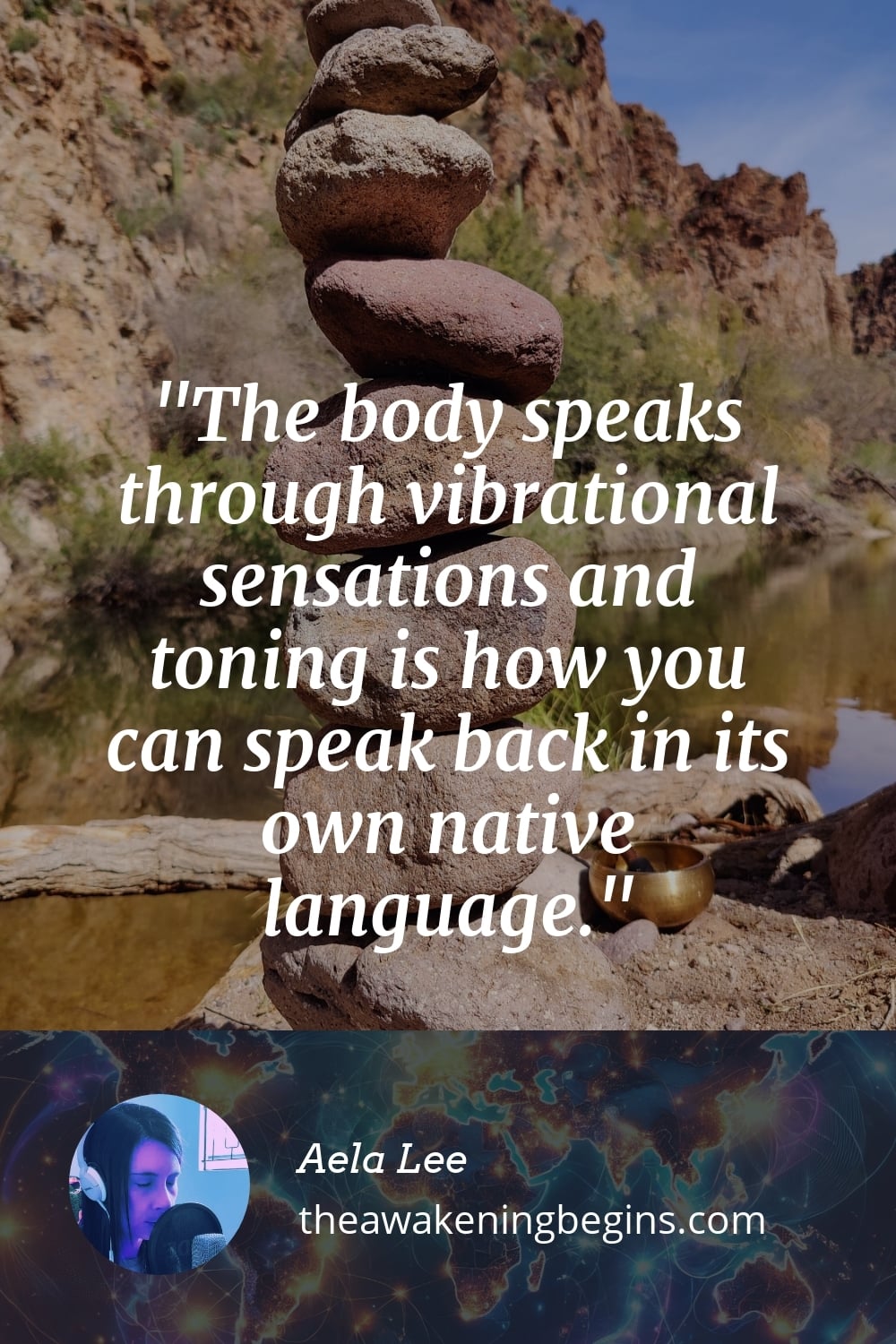 Pinterest Image The body speaks through vibrational sensations and toning is how you can speak back in its own native language.