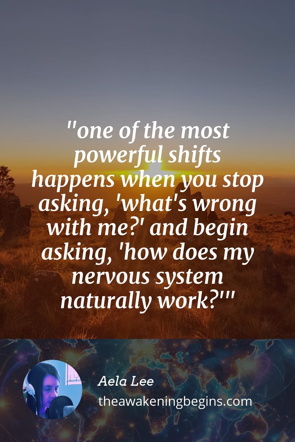 Pinterest Image one of the most powerful shifts happens when you stop asking, 'what's wrong with me?' and begin asking, 'how does my nervous system naturally work?'