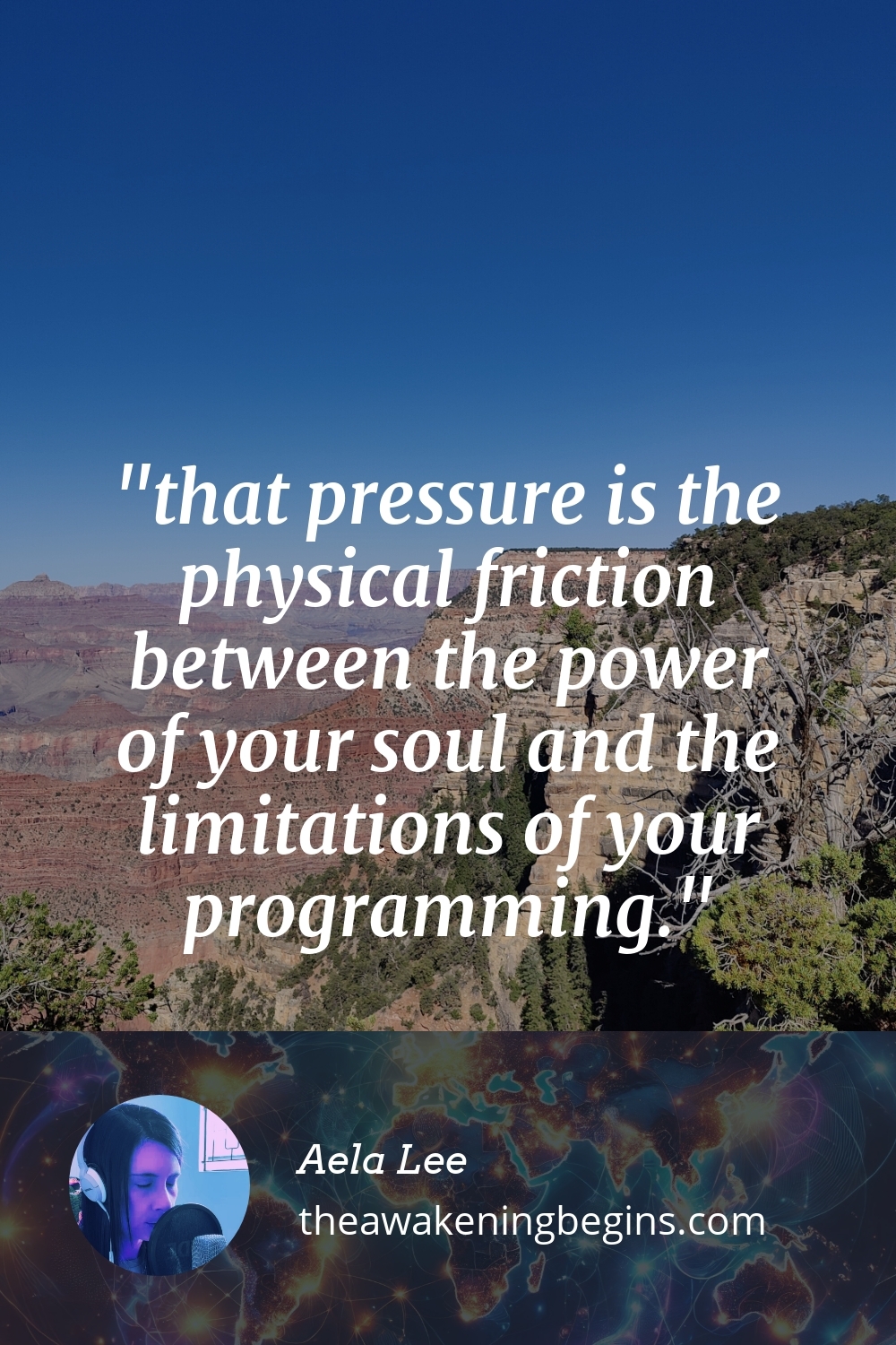 Pinterest Image that pressure is the physical friction between the power of your soul and the limitations of your programming.