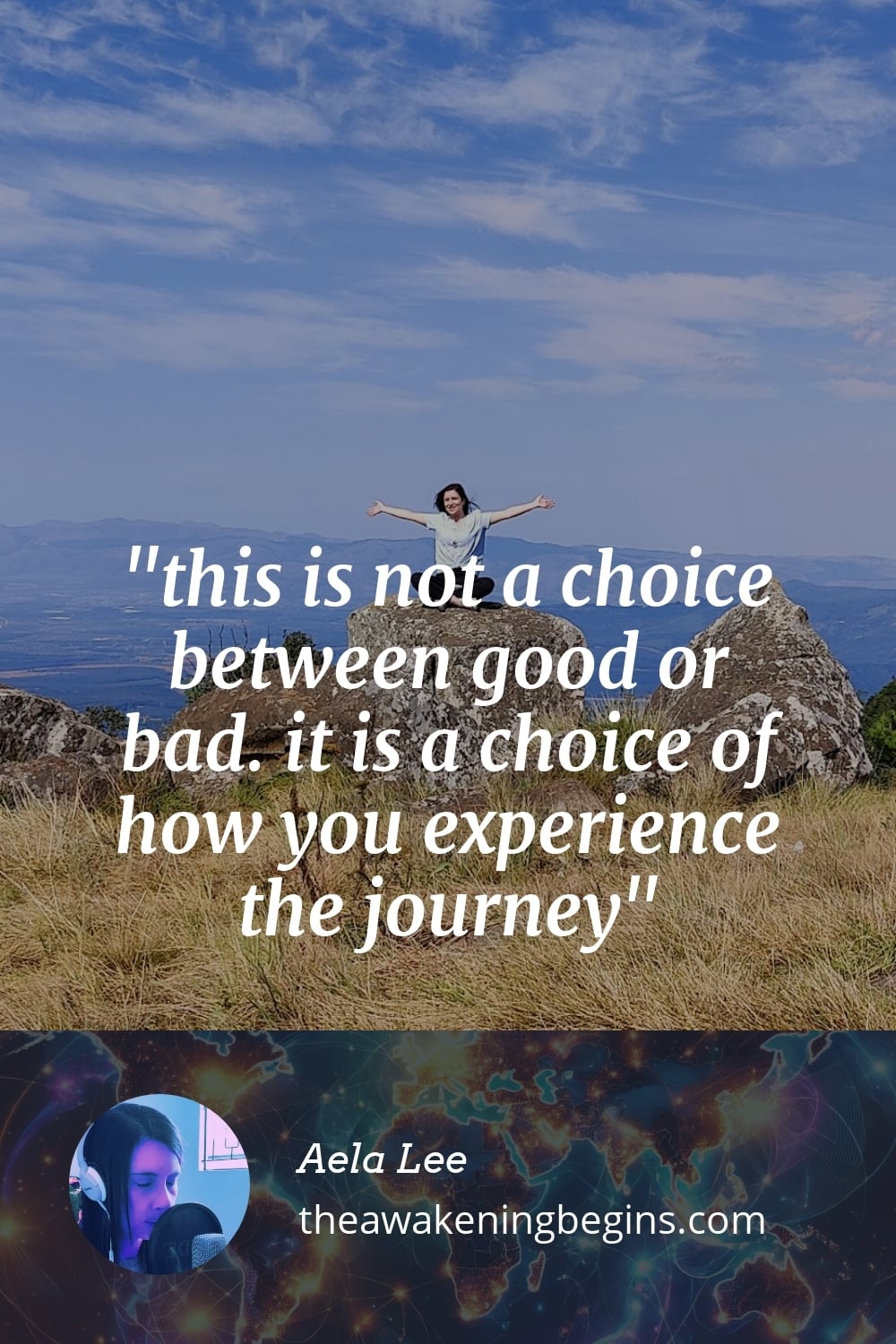Pinterest Image this is not a choice between good or bad. it is a choice of how you experience the journey