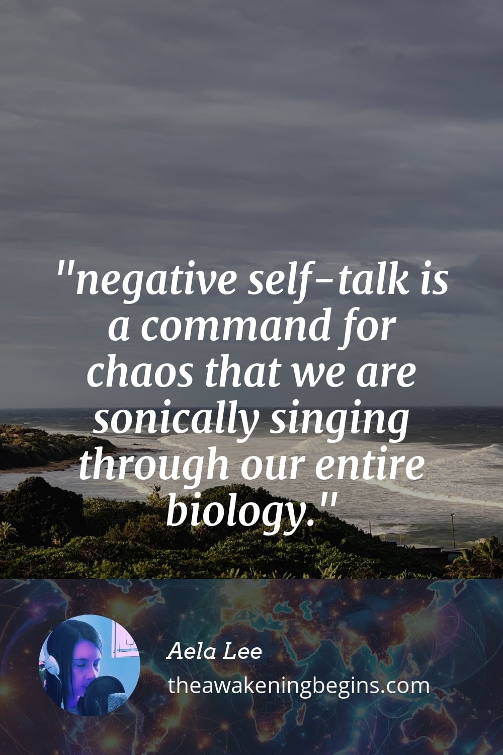Pinterest Image negative self-talk is a command for chaos that we are sonically singing through our entire biology.