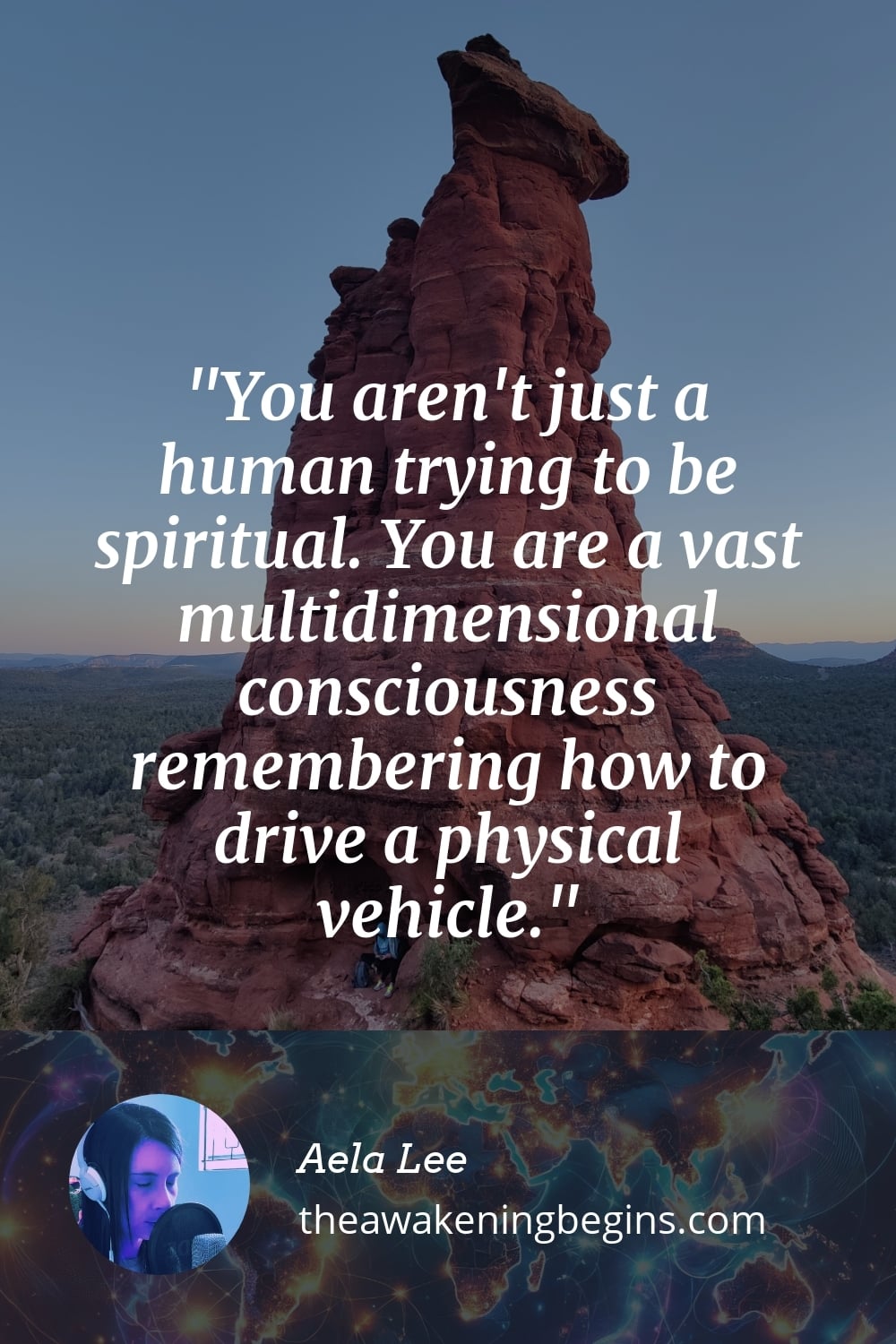 Pinterest Image You aren't just a human trying to be spiritual. You are a vast multidimensional consciousness remembering how to drive a physical vehicle.