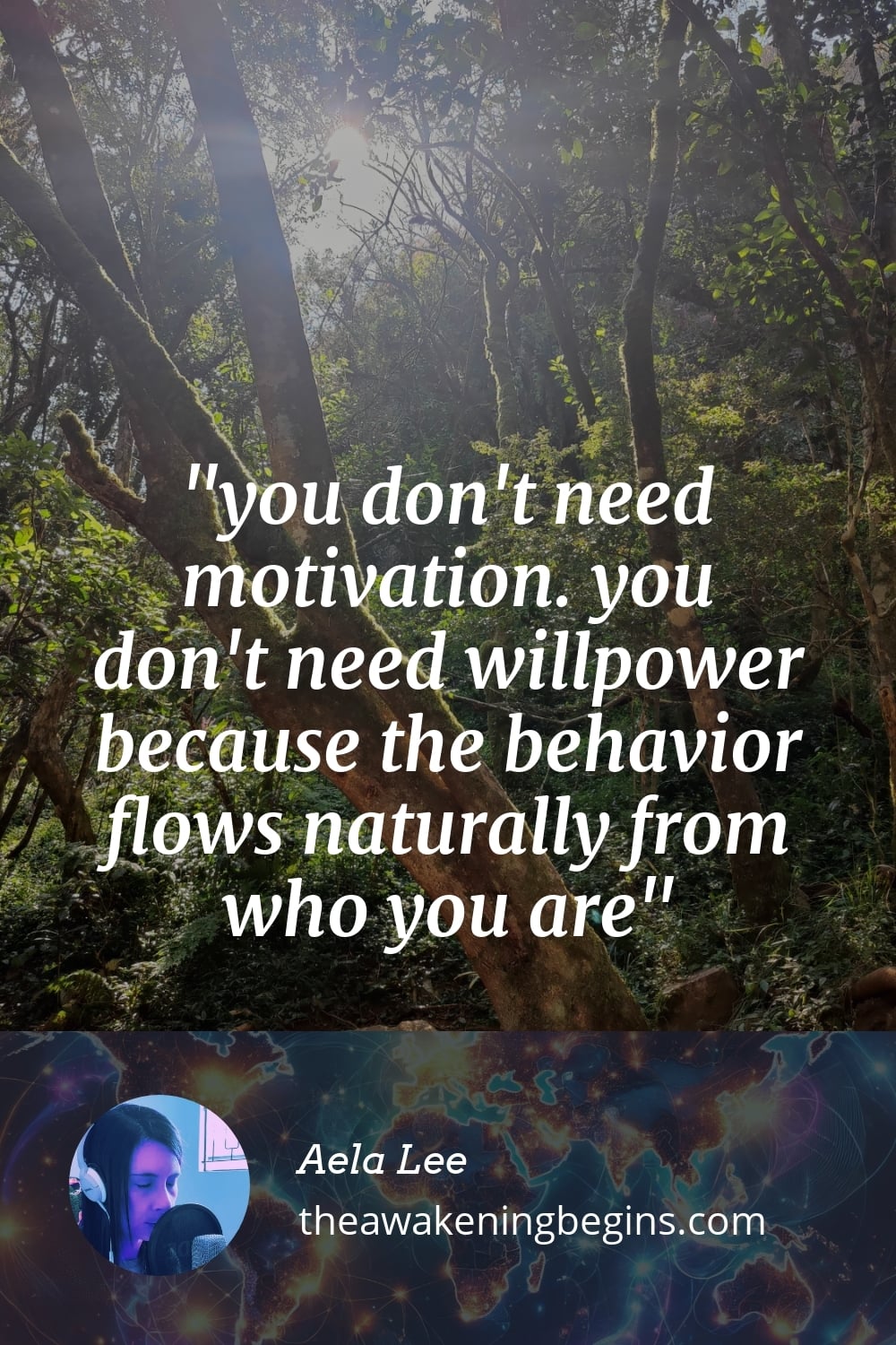 Pinterest Image you don't need motivation. you don't need willpower because the behavior flows naturally from who you are