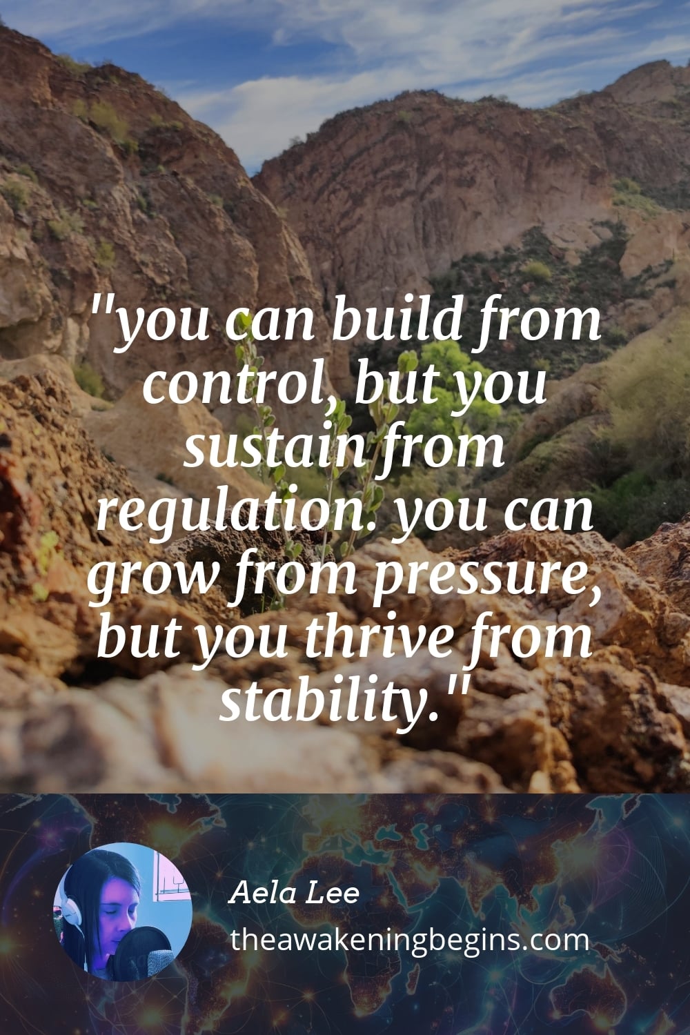 Pinterest Image you can build from control, but you sustain from regulation. you can grow from pressure, but you thrive from stability.
